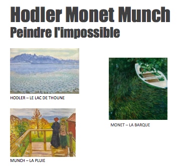 29 avril – Hodler Monet Munch – Peindre l’impossible